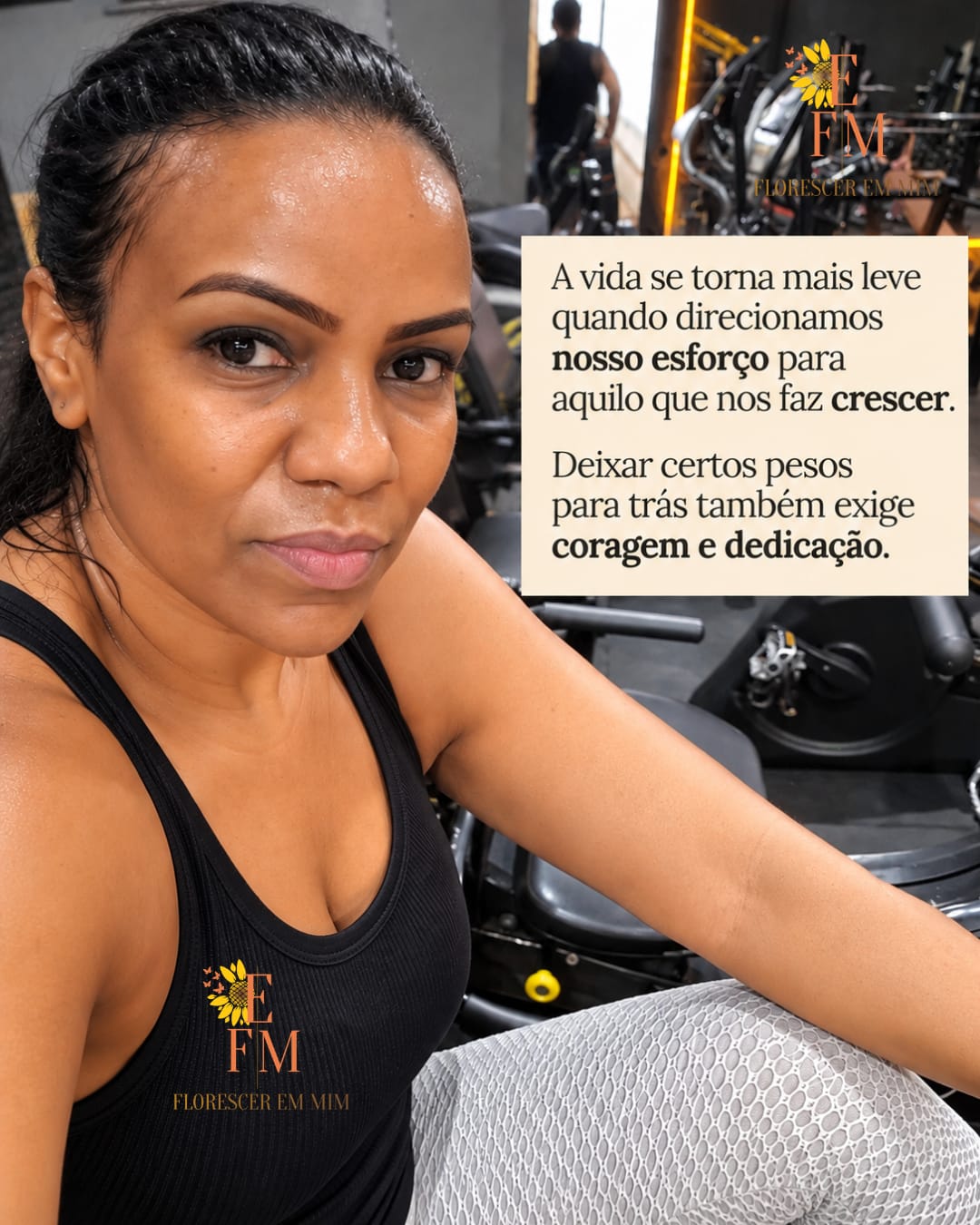 Danielle Casemiro na academia. Texto da arte: A vida se torna mais leve quando direcionamos nosso esforço para aquilo que nos faz crescer. Deixar certos pesos para trás também exige coragem e dedicação.